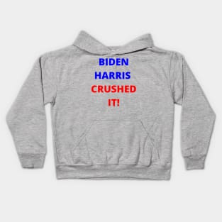 BIDEN HARRIS CRUSHED IT! Kids Hoodie